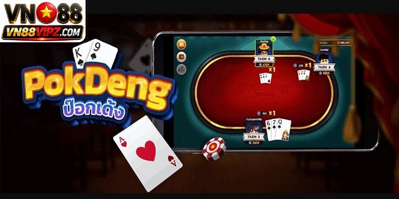 Hướng dẫn cách chơi Pok Deng VN88 chuẩn xác từng bước cho anh em